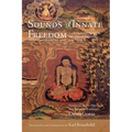 Sounds of Innate Freedom: The Indian Texts of Mahamudra, Volume 3