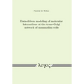 Data-Driven Modeling of Molecular Interactions at the Trans-Golgi Network of Mammalian Cells