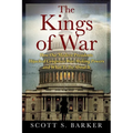 The Kings of War: How Our Modern Presidents Hijacked Congress's War-Making Powers and What To Do About It