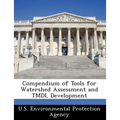 Compendium of Tools for Watershed Assessment and Tmdl Development