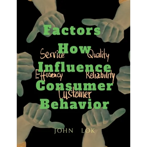 Factors How Influence Consumer Behavior