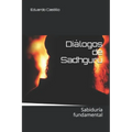 Diálogos de Sadhguru: Sabiduría fundamental