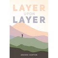 Layer Upon Layer