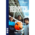 Red Pitch (West End Edition)
