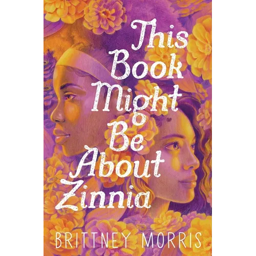 This Book Might Be about Zinnia