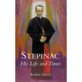 Stepinac: His Life and Times