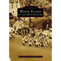 White Plains in the 20th Century