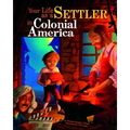 Your Life as a Settler in Colonial America