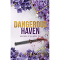 Dangerous Haven