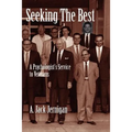 Seeking the Best: Psychological Service to Veterans