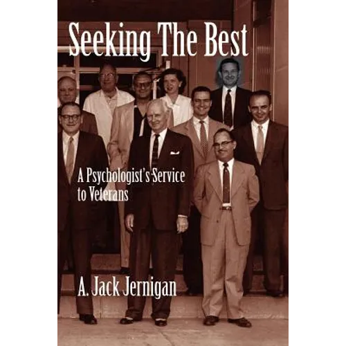 Seeking the Best: Psychological Service to Veterans