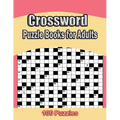 Crossword Puzzle Books For Adults: 100 Crossword Puzzles For Adults & Seniors - Volume 1 (Crossword Puzzle Books For Adults)