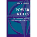 Power Rules: The Evolution of Nato's Conventional Force Posture