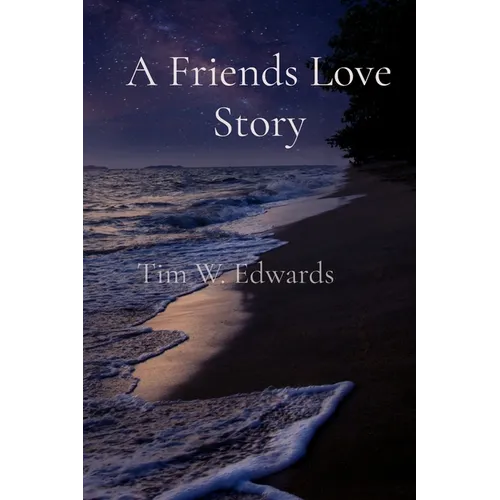 A Friends Love Story