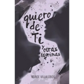 Quiero de ti: y otras lágrimas