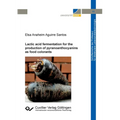 Lactic acid fermentation for the production of pyranoanthocyanins as food colorants