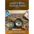Sherlock Holmes: The Synchrony Stratagem