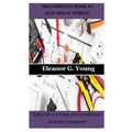 The Complete Book to Electrical Wiring: Self guide in wiring and installations electrical component