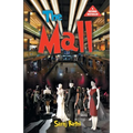 The Mall The Mannequin Saga