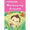 Dolphin Readers: Starter Level: 175-Word Vocabularymonkeying Around