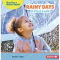 Rainy Days: A First Look