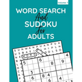 Word Search And Sudoku For Adults: 100+ Puzzles For Adults And Seniors (Volume: 1)