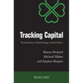 Tracking Capital: World-Systems, World-Ecology, World-Culture