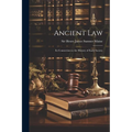Ancient Law: Its Connection to the History of Early Society