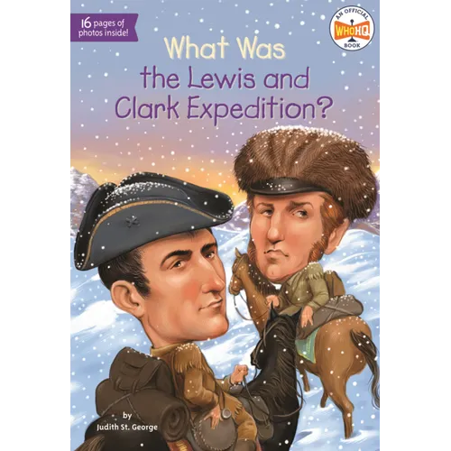 What Was the Lewis and Clark Expedition?