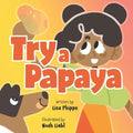 Try a Papaya