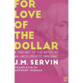 For Love of the Dollar: A Memoir