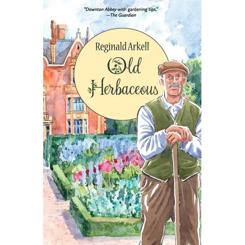 Old Herbaceous (Warbler Classics Illustrated Edition)