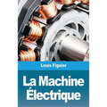 La Machine Électrique