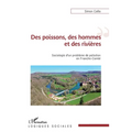 Des poissons, des hommes et des rivières: Sociologie d'un problème de pollution en Franche-Comté