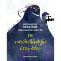 De verschrikkelijke drup drup