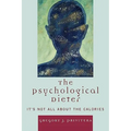 Psychological Dieter: It's Not All About the Calories