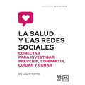 Salud Y Las Redes Sociales, La