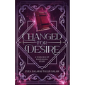 Changed for Desire