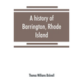 A history of Barrington, Rhode Island