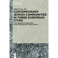 Contemporary Jewish Communities in Three European Cities: Challenges of Integration, Acculturation and Ethnic Identity