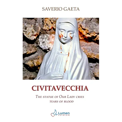 Civitavecchia: The statue of Our Lady cries tears of blood