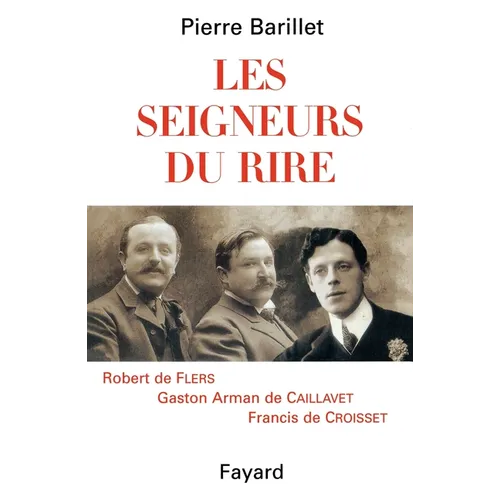 Les seigneurs du rire