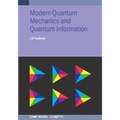 Modern Quantum Mechanics and Quantum Information: A Pracitcal Applications Approach