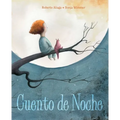 Cuento de Noche (a Night Time Story)