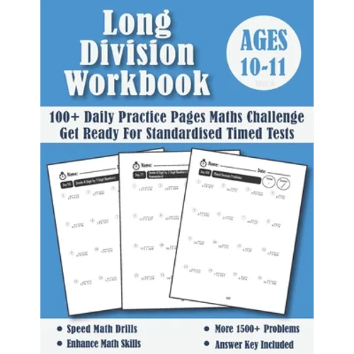 Long Division Workbook Year 6 - KS2: 100 Days of Practice Pages Timed Tests - Division With Remainders (Answers Included) - Ages 10-11