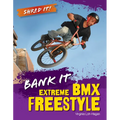 Bank It: Extreme BMX Freestyle