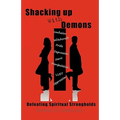 Shacking Up with Demons