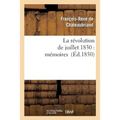 La Révolution de Juillet 1830: Mémoires