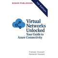 Virtual Networks Unlocked: Your Guide to Azure Connectivity
