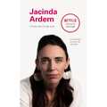 Jacinda Ardern: On Kindness, Empathu, and Strength